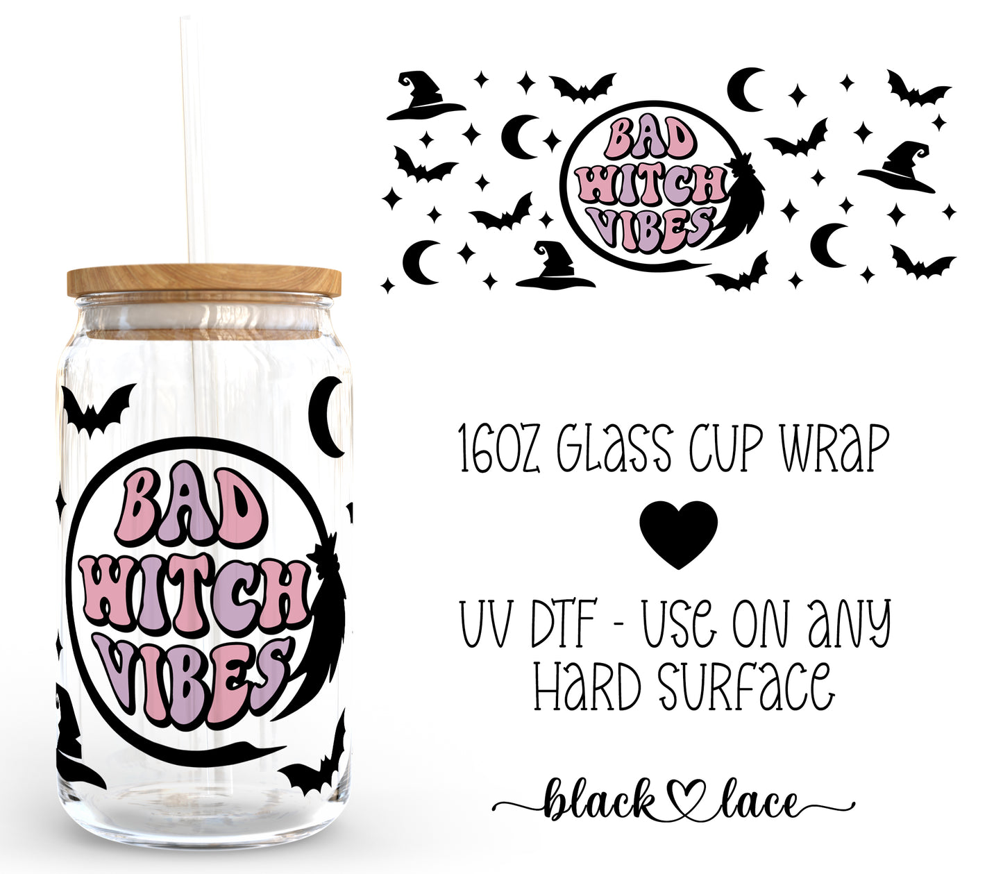 Bad Witch Vibes ~16oz cup wrap