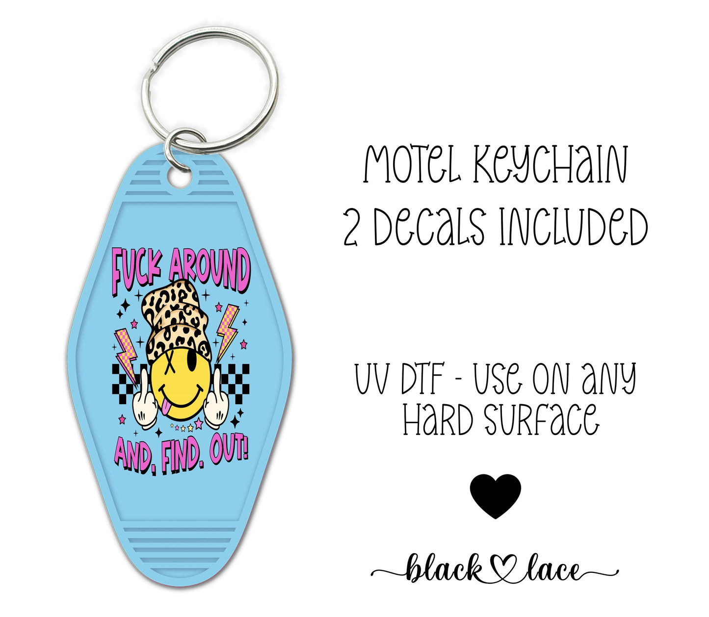 Fuck Around and Find Out ~ Motel Keychains (2)