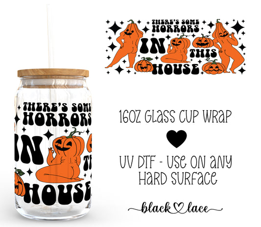 Some Horrors in this house ~16oz cup wrap