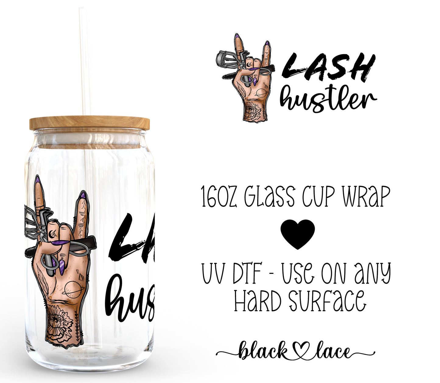 Lash Hustler ~16oz cup wrap