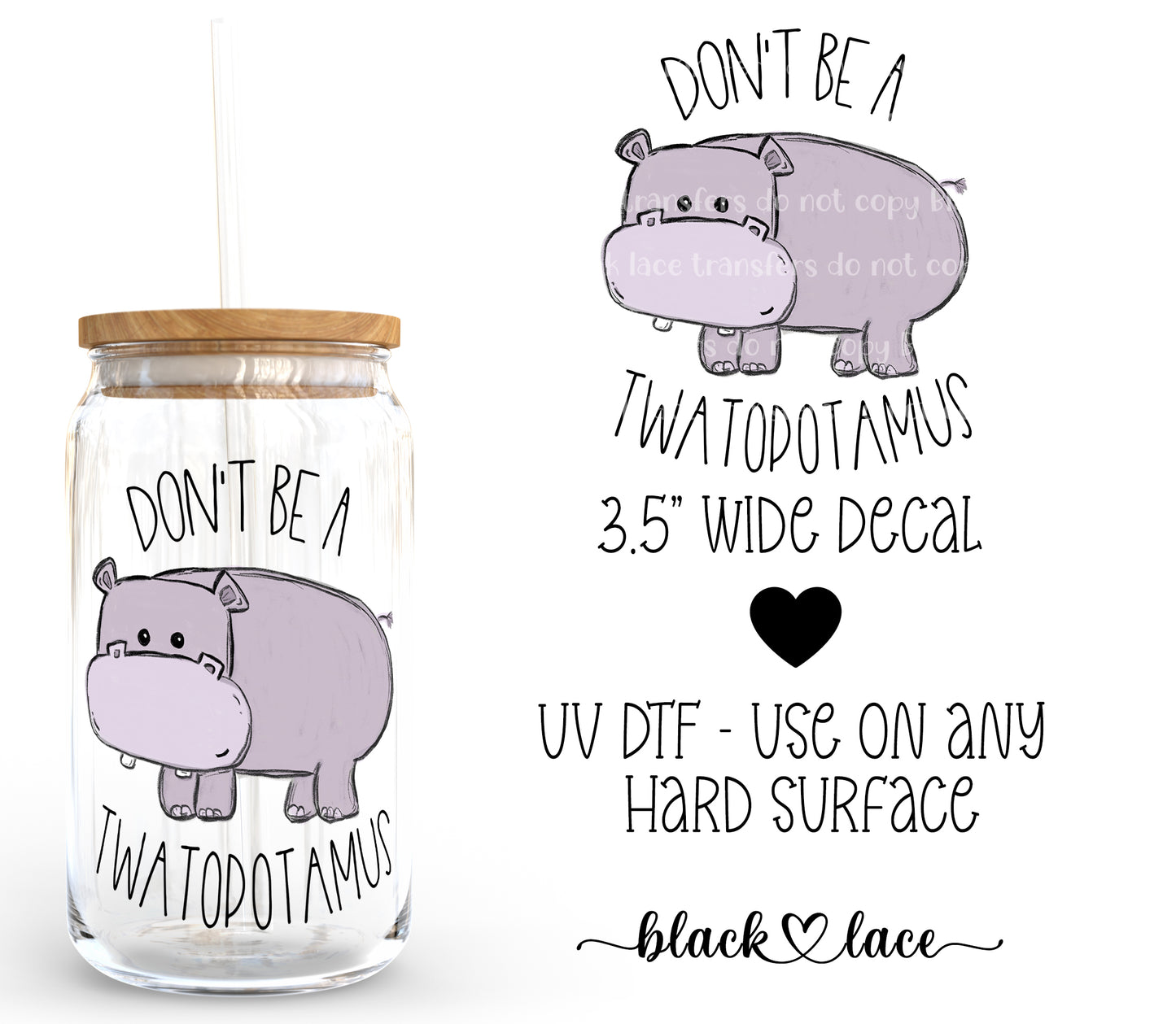 Don't be a Twatopotamus ~ Decal