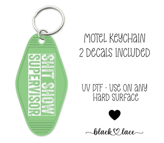 Shit Show Supervisor ~ Motel Keychains (2)