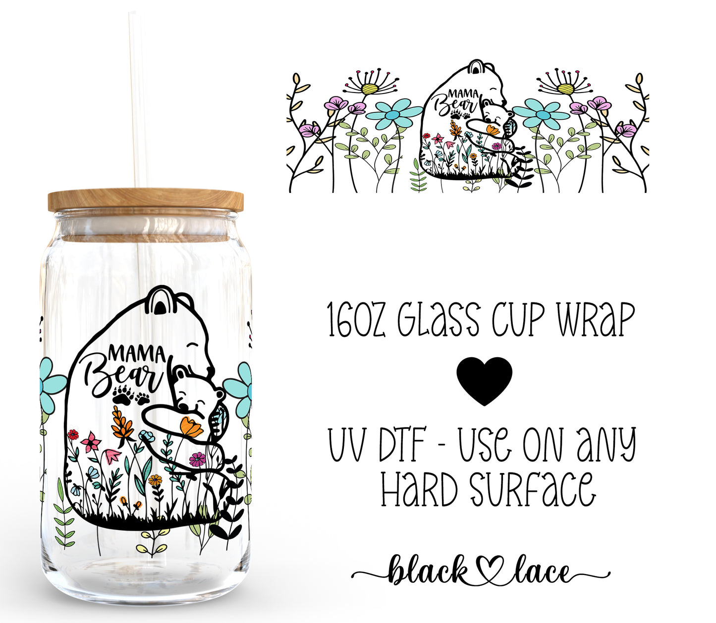 Mama Bear Wildflower ~16oz cup wrap