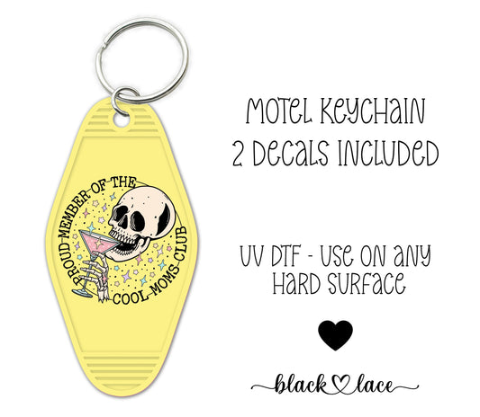 Proud Member of the Cool Moms Club ~ Motel Keychains (2)