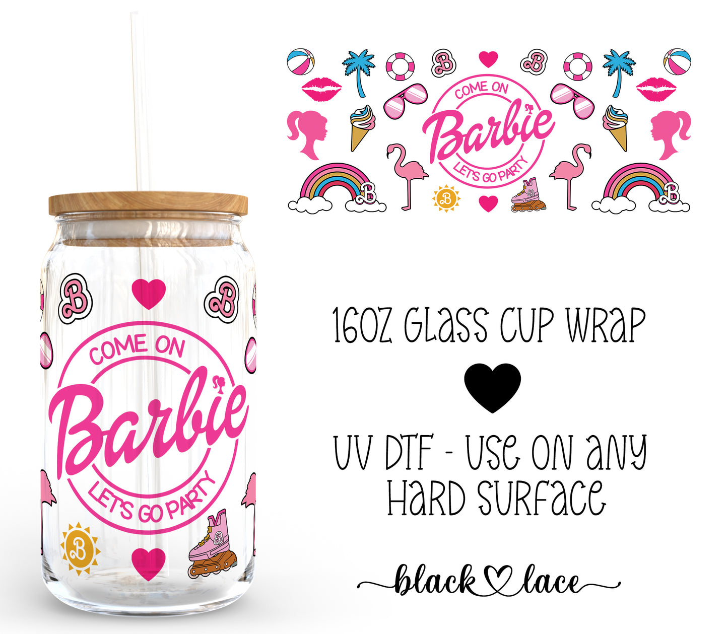 Come on Barbie ~16oz cup wrap