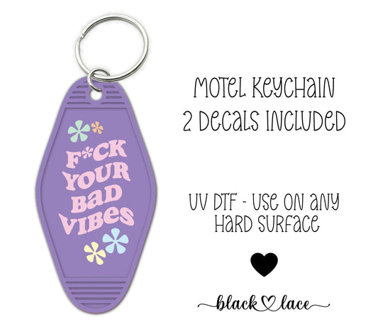 F*ck your bad vibes ~ Motel Keychains (2)