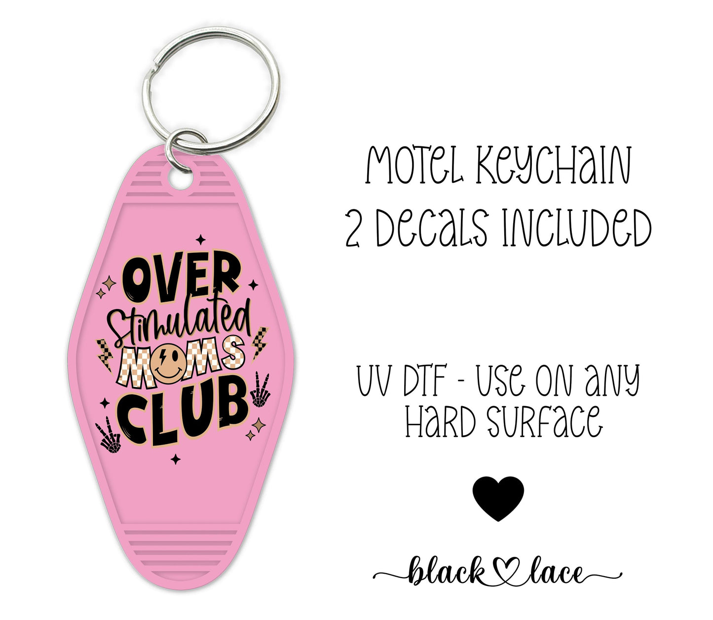 Over Stimulated Moms Club Black/Tan ~ Motel Keychains (2)