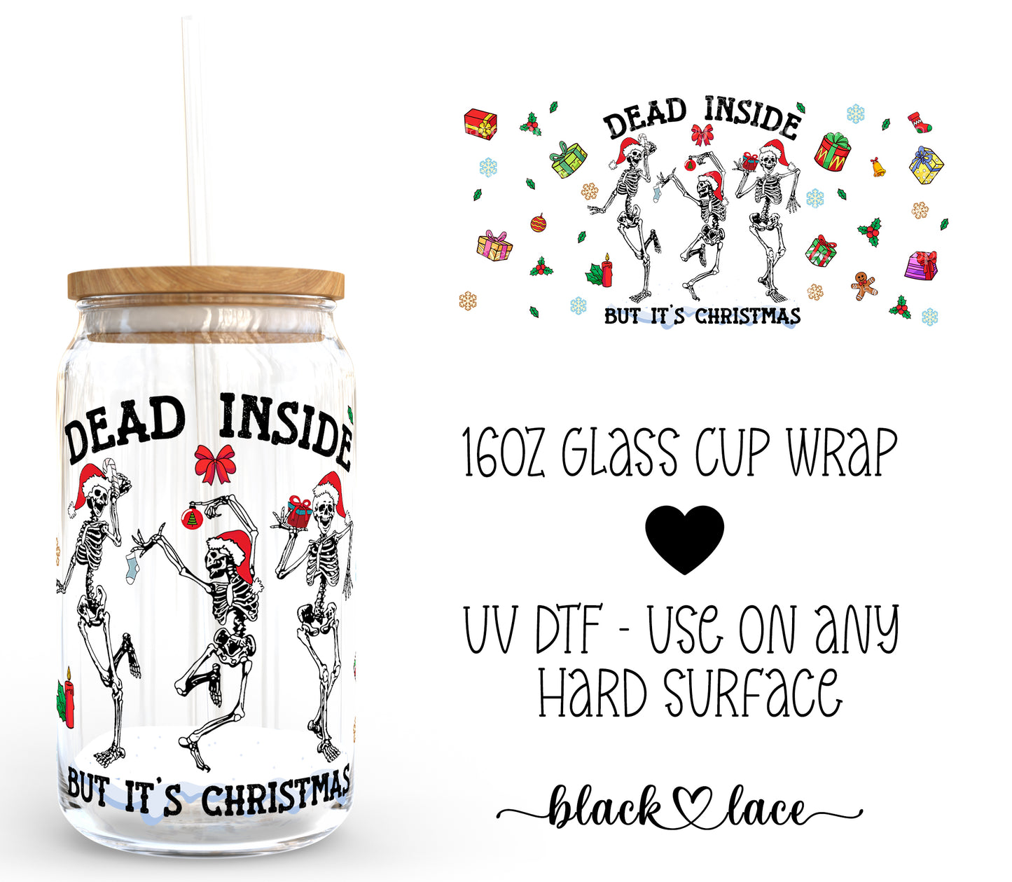 Dead Inside but its christmas ~16oz cup wrap