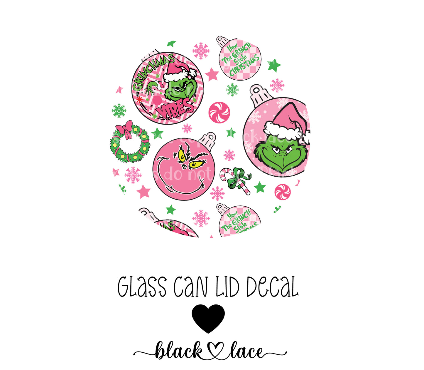 Grinch Pink Ornaments ~ Lid Decal