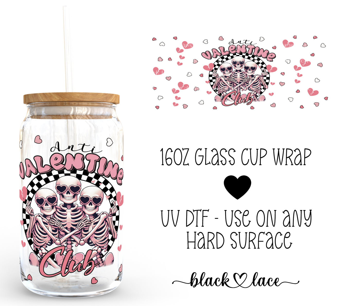 Anti Valentines Day Club ~16oz cup wrap