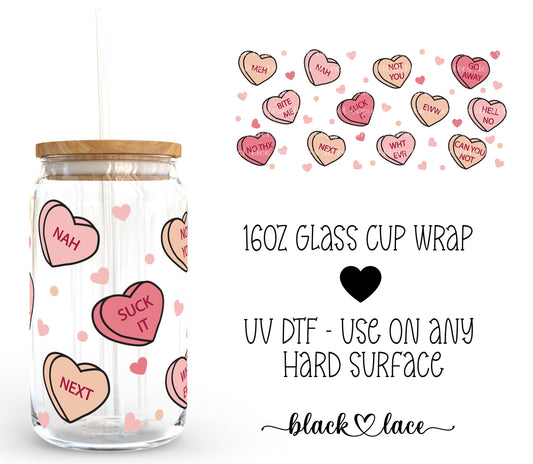 Anti Valentines Day Candy Hearts ~16oz cup wrap