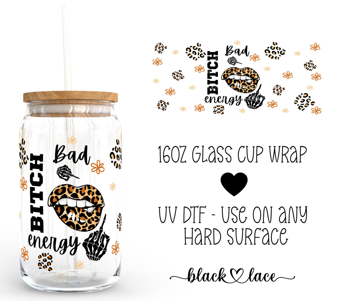 Bad Bitch Energy ~ 16oz cup wrap