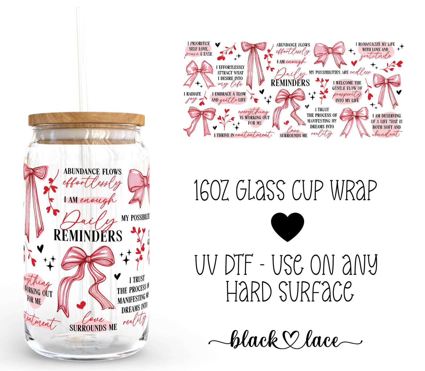 Daily Reminders Pink Bow ~ 16oz cup wrap