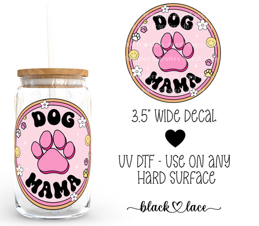 Dog Mama ~ Decal