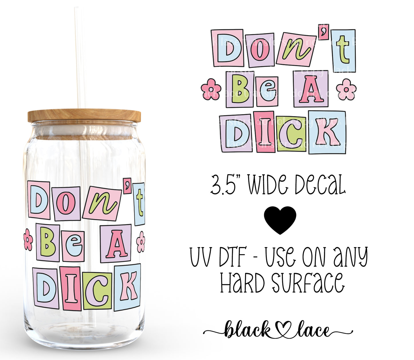 Don't be a dick ~ Decal