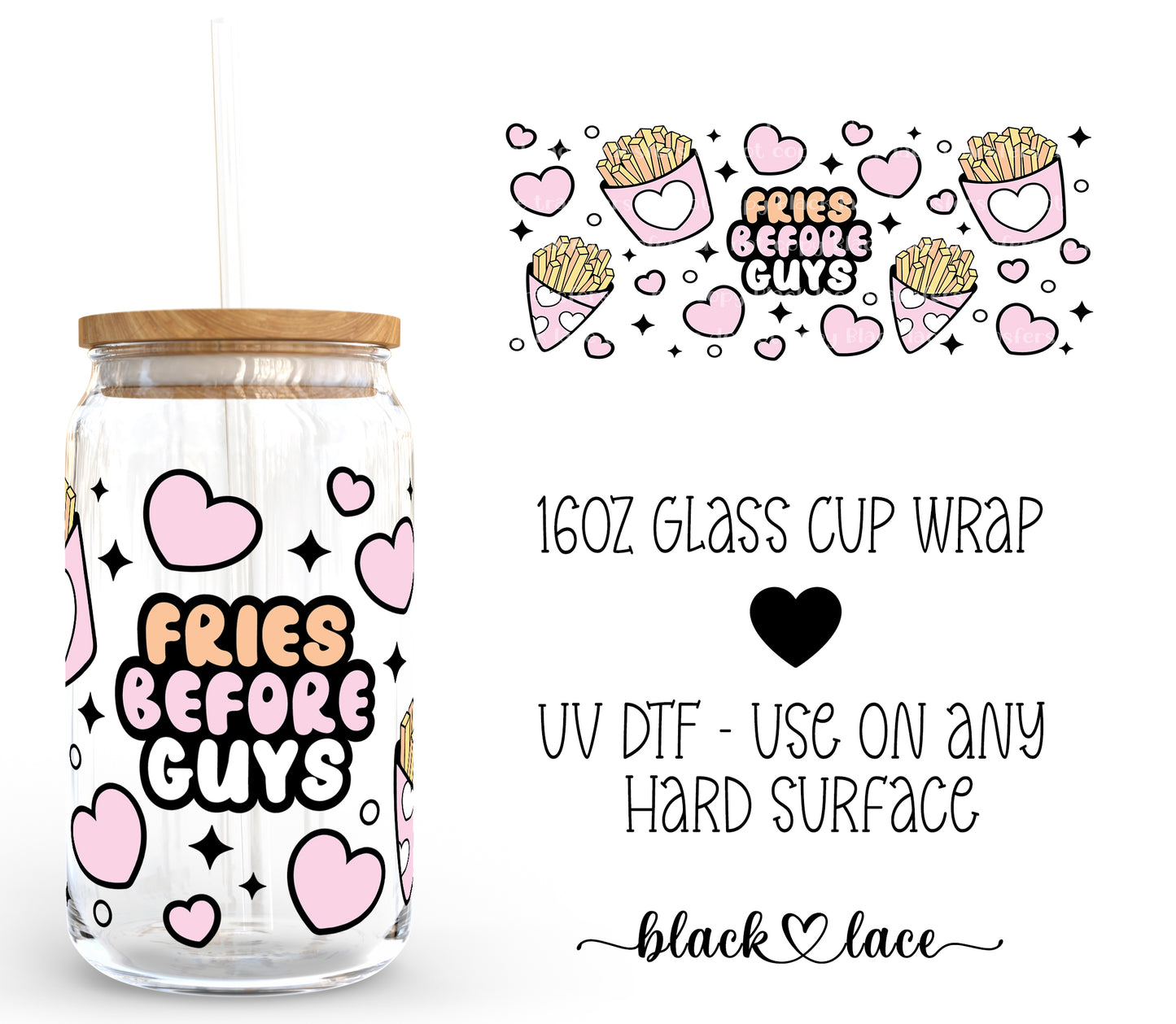 Fries Before Guys ~16oz cup wrap