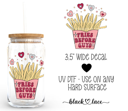 Fries Before Guys ~ Decal