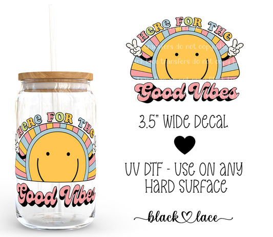 Here for the good vibes ~ Decal