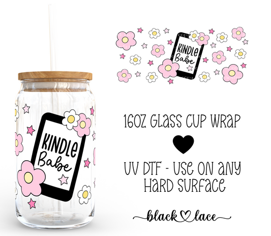 Kindle Babe ~16oz cup wrap