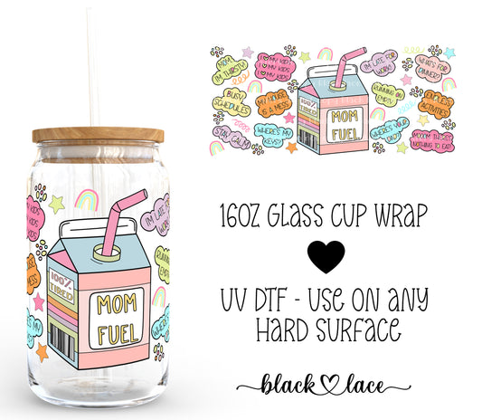 Mom Fuel Juice ~ 16oz cup wrap