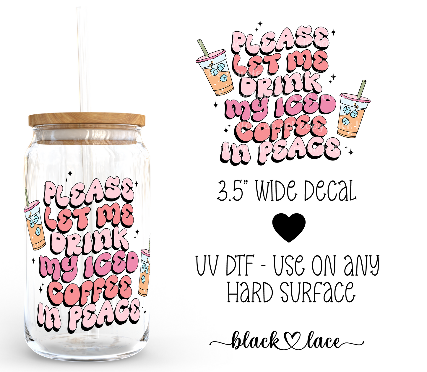 Please let me drink my iced coffee in peach ~ Decal