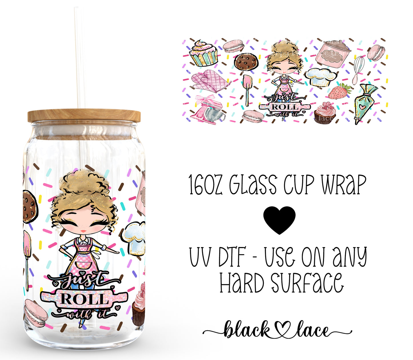 Roll with it (blonde hair) ~ 16oz cup wrap