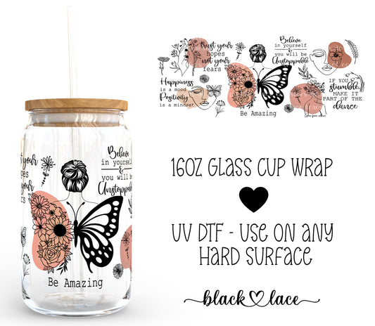 Be Amazing ~16oz cup wrap