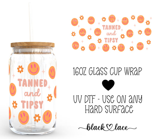 Tanned and Tipsy ~ 16oz cup wrap