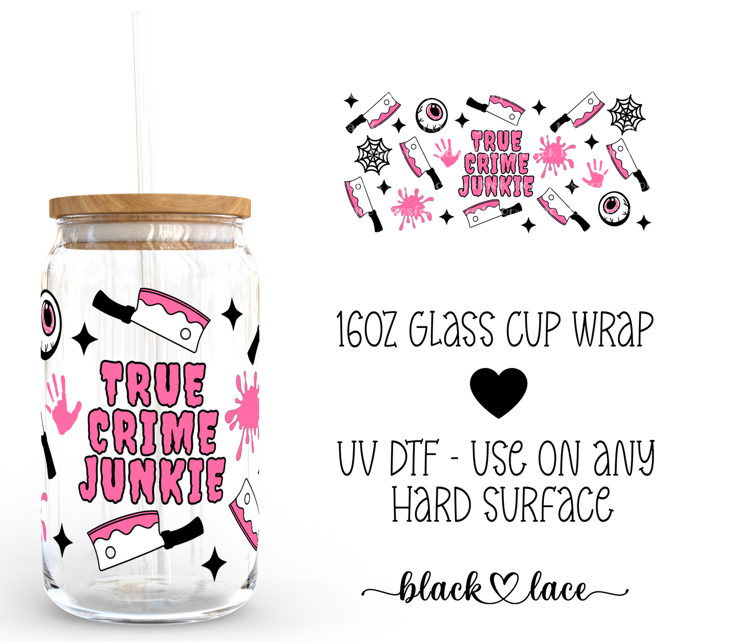 True Crime Junkie ~ 16oz cup wrap