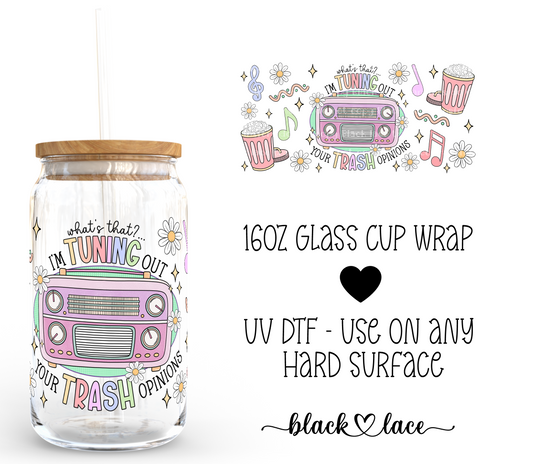 What's that? Im tuning out the trash opinions ~ 16oz cup wrap