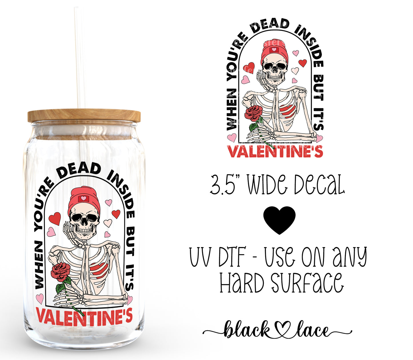 Dead inside but its valentines day ~ Decal