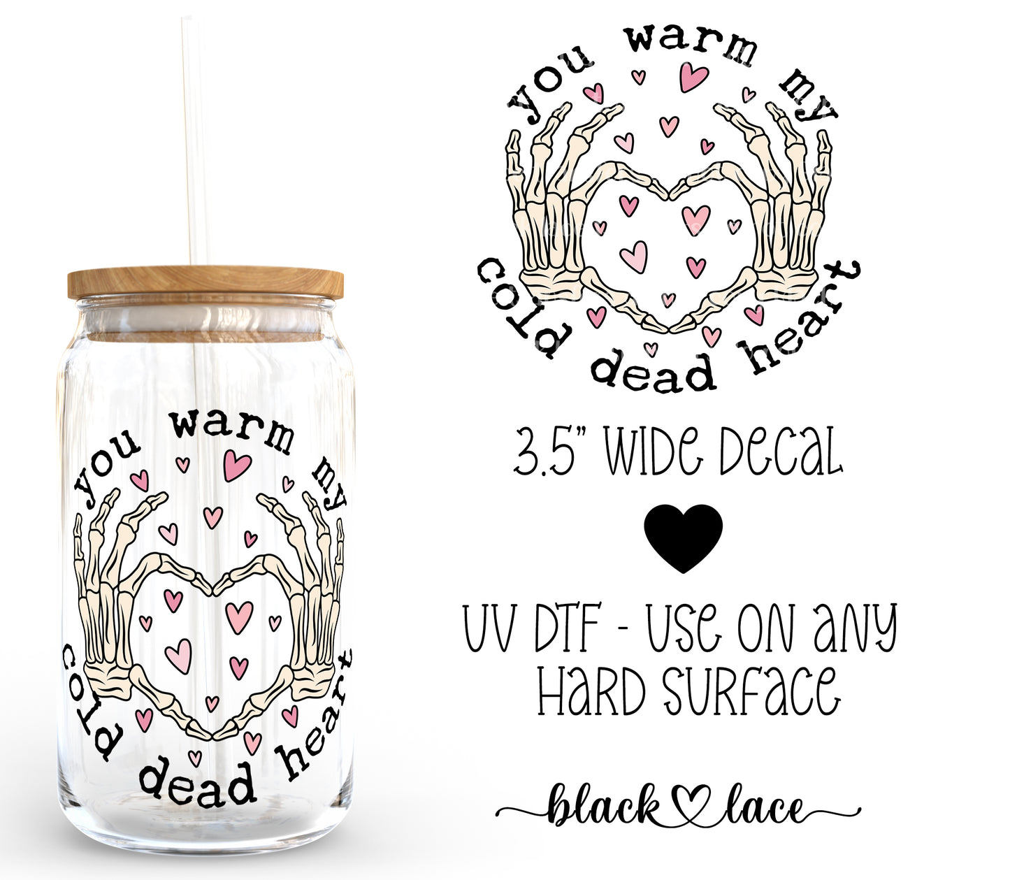 You Warm My Cold Dead Heart ~ Decal