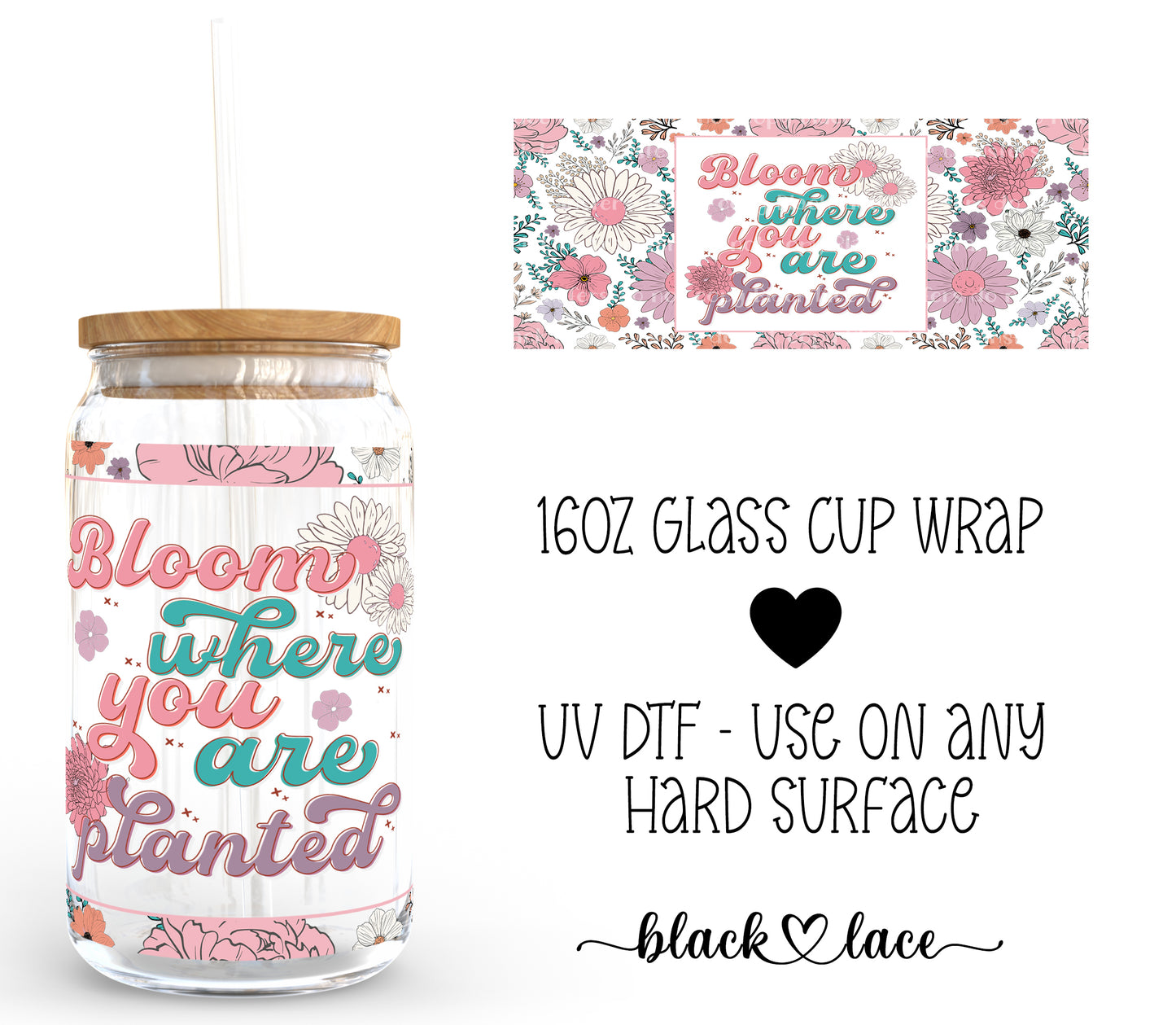 Bloom Where you are planed ~ 16oz cup wrap