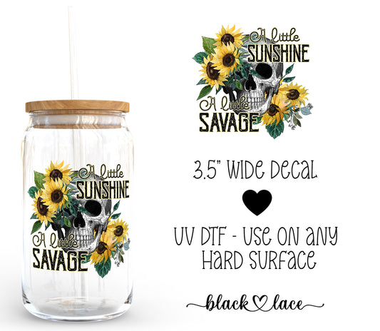 A little sunshine a little savage ~ Decal