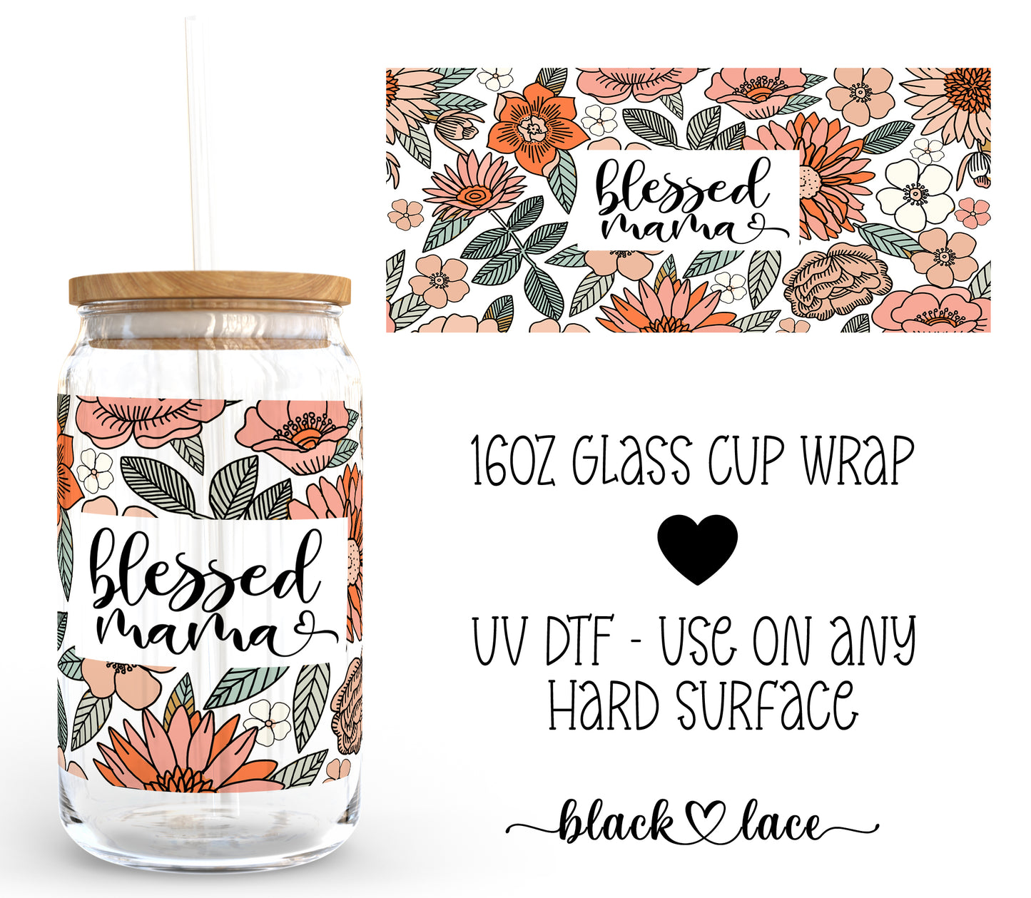 Blessed Mama ~16oz cup wrap