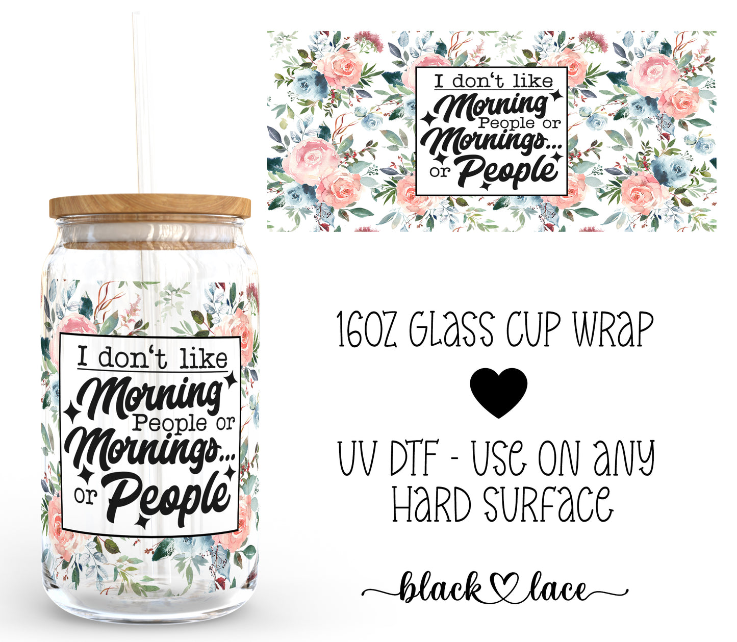 I dont like morning people ~16oz cup wrap