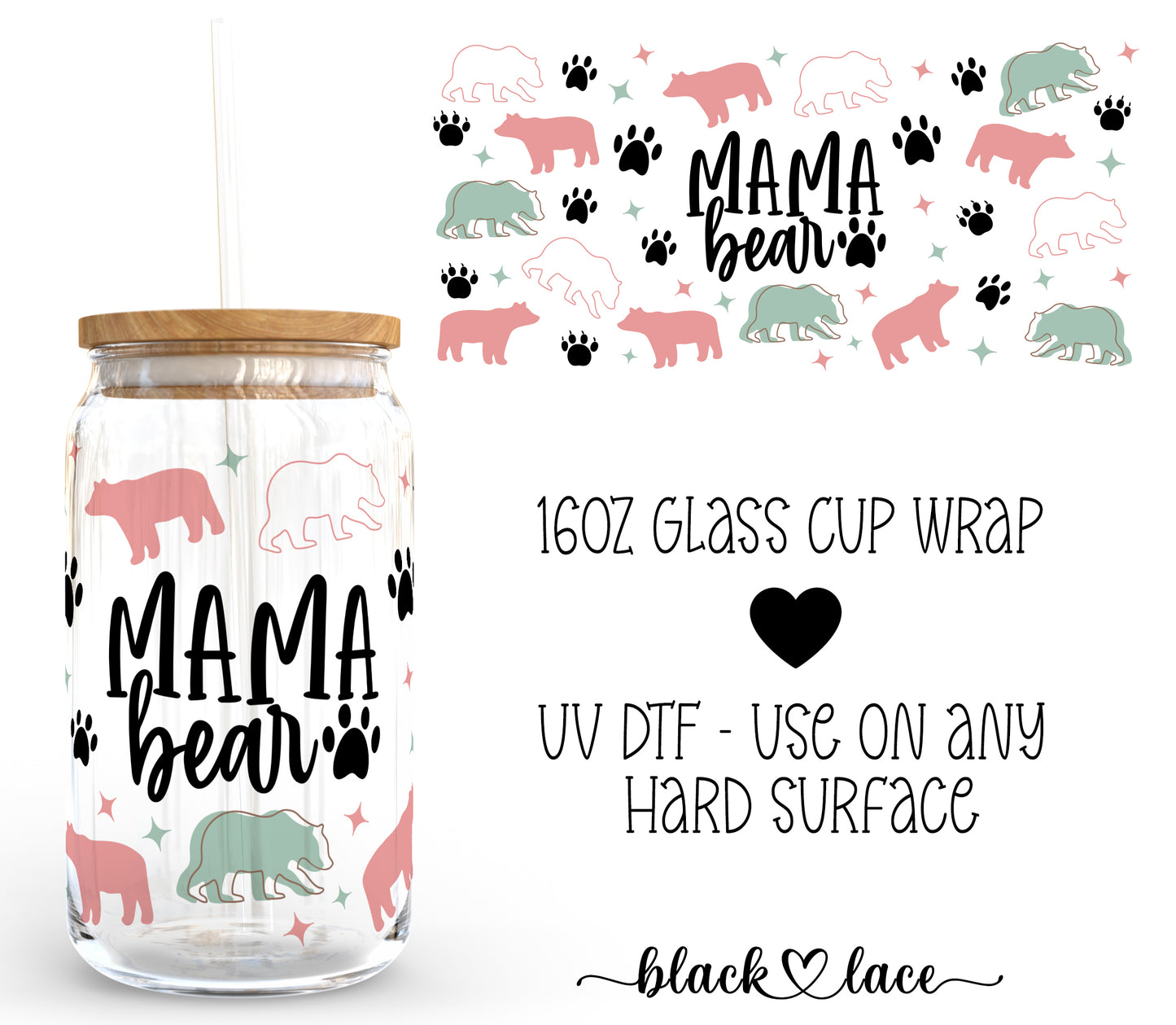 Mama Bear ~ 16oz cup wrap