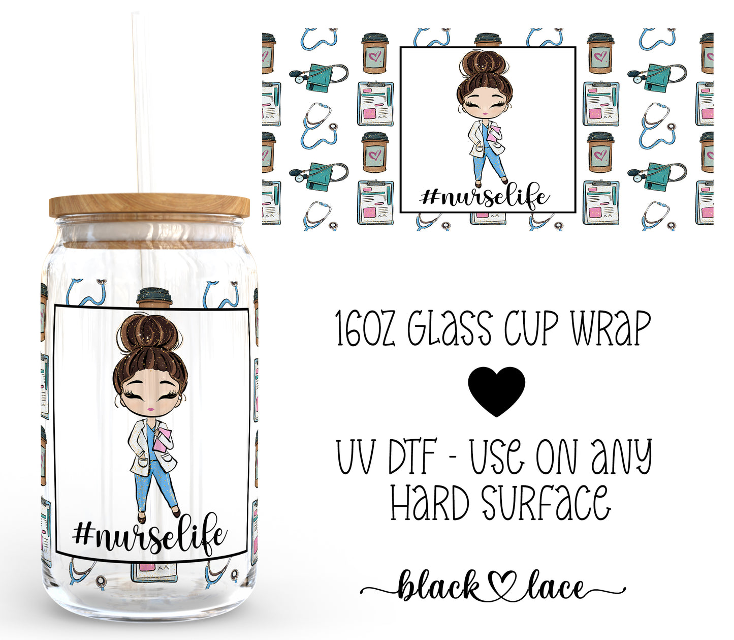 Nurse Life ~ 16oz cup wrap