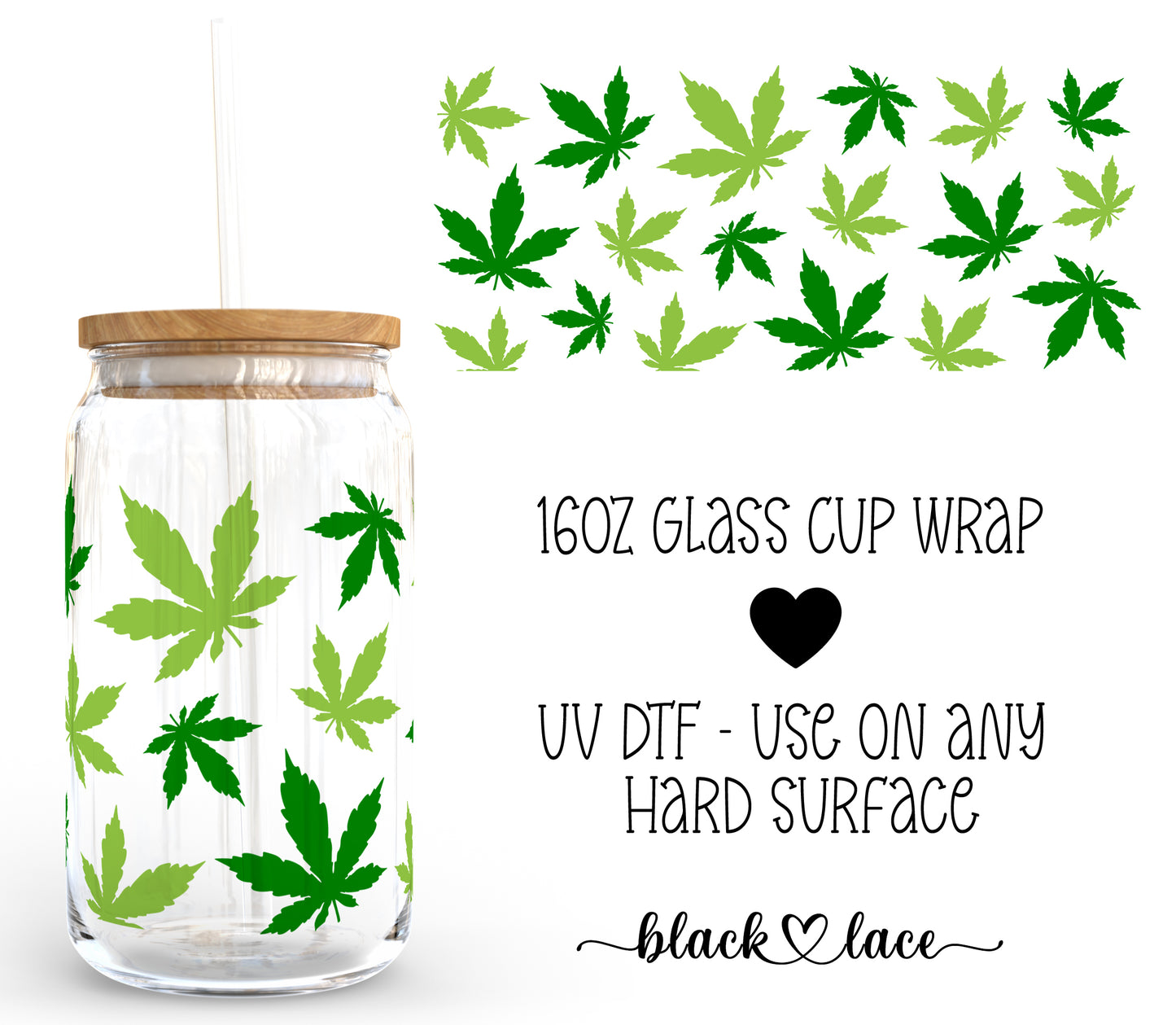 Weed Leaf ~16oz cup wrap