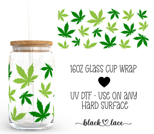 Weed Leaf ~16oz cup wrap