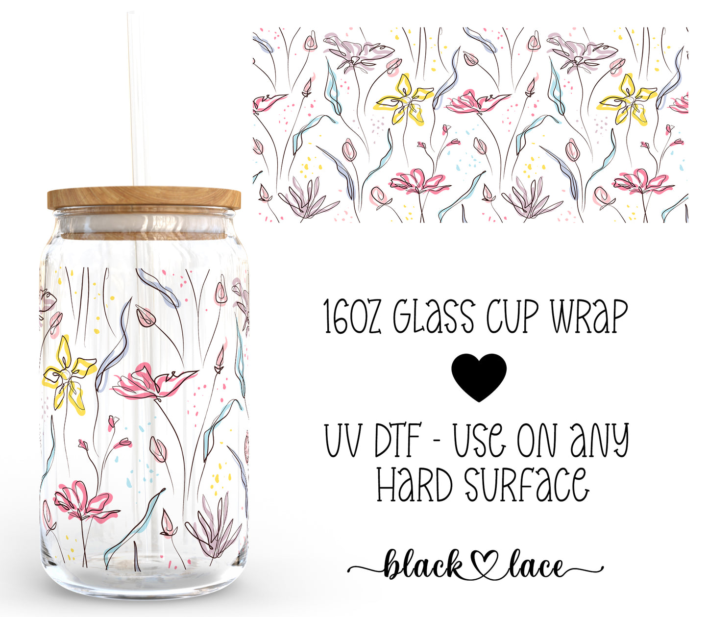 Wild Flowers ~16oz cup wrap